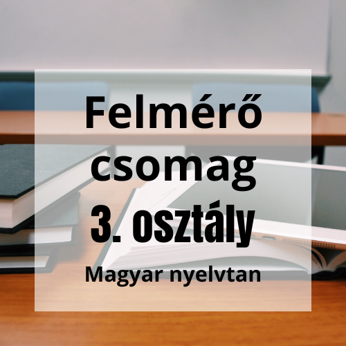3. osztályos felmérő csomag - magyar nyelvtan