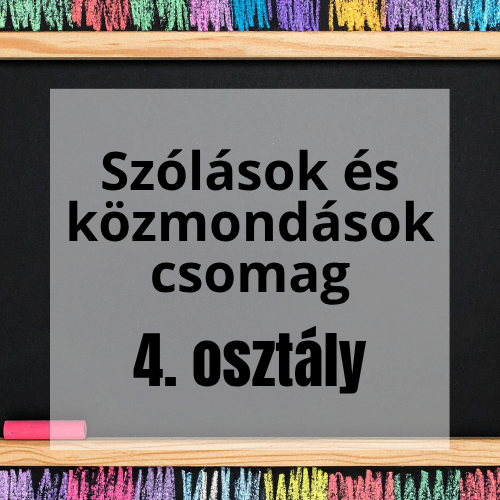 Szólások és közmondások csomag – 4. osztály