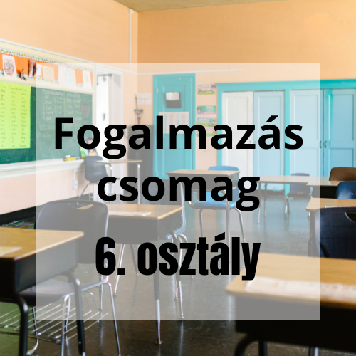 Fogalmazás csomag – 6. osztály