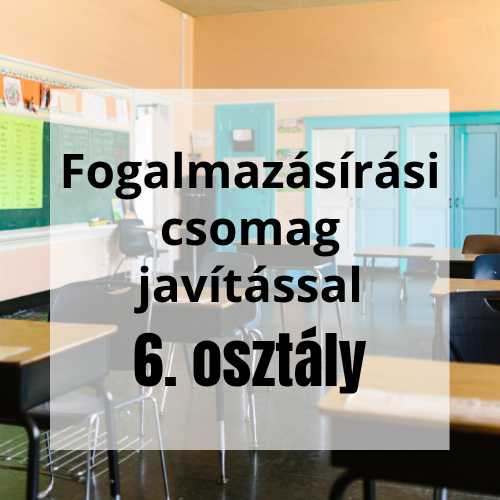 Fogalmazásírási csomag személyes javítással – 6. osztály